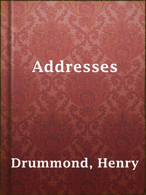 Title details for Addresses by Henry Drummond - Wait list